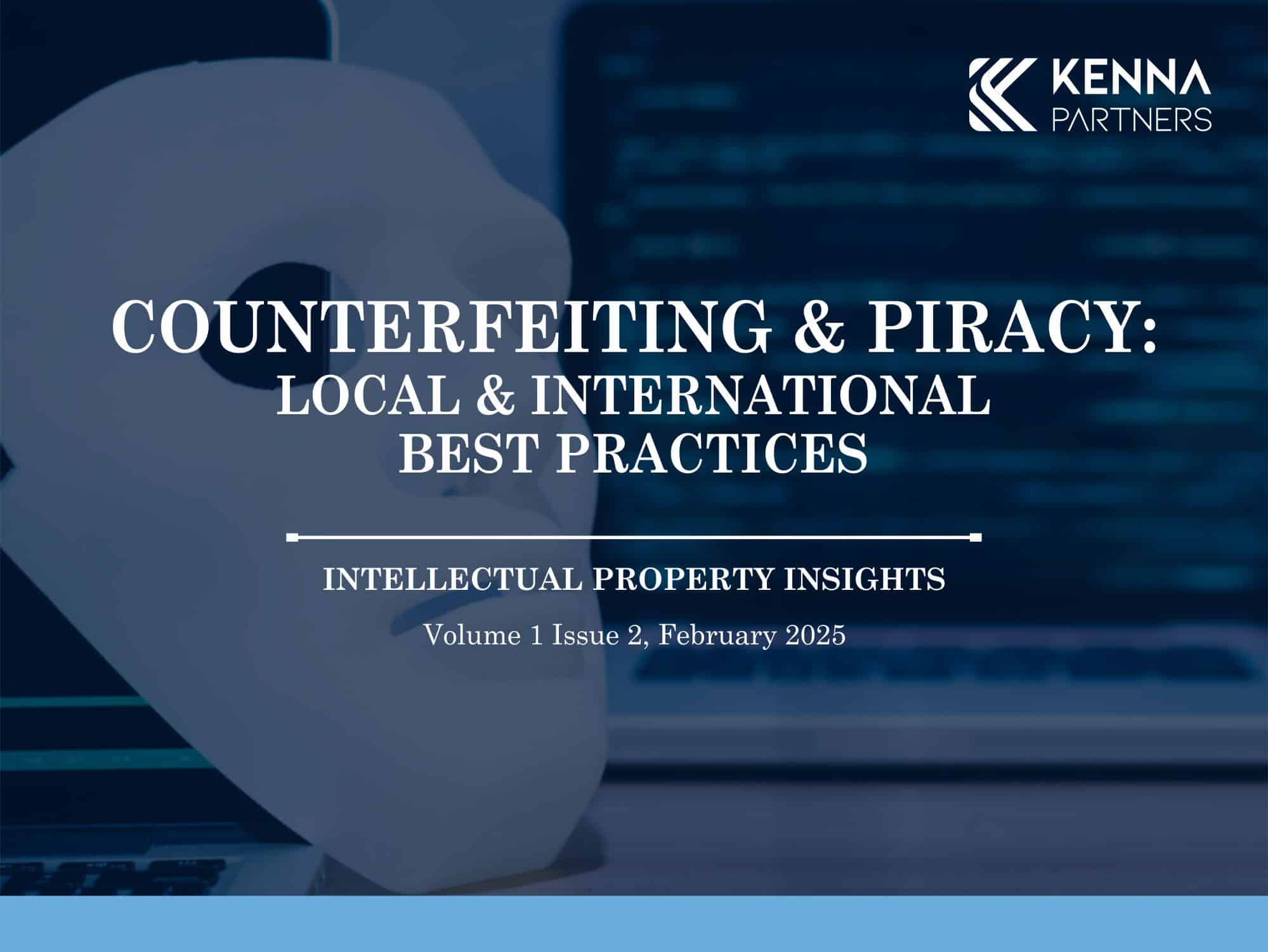 Cover Image for Kenna Partners Insight titled Counterfeiting & Piracy: Local and International Best Practices